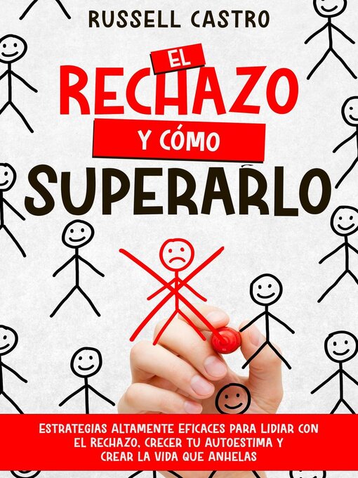 Title details for El Rechazo y Cómo Superarlo by Russell Castro - Available